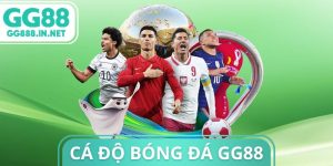 C&aacute; Độ B&oacute;ng Đ&aacute; GG88