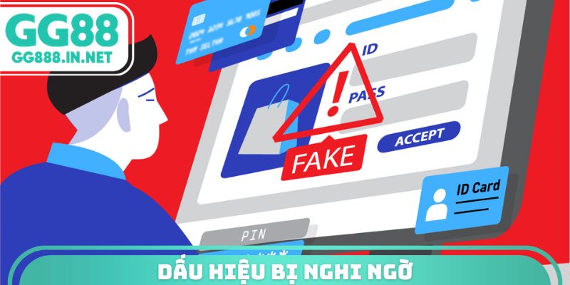 Dấu hiệu bị nghi ngờ