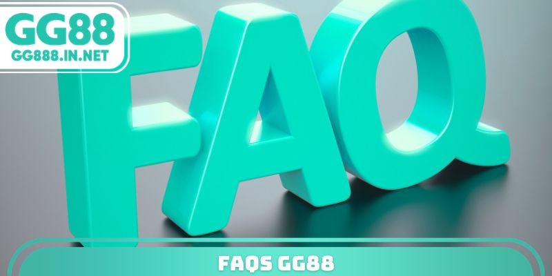 FAQs GG88