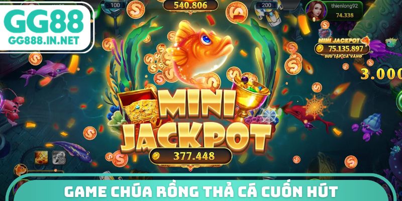 Game Chúa Rồng Thả Cá cuốn hút