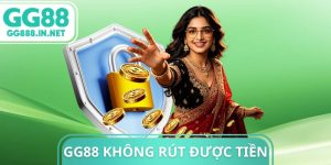 Gg88 Kh&ocirc;ng R&uacute;t Được Tiền