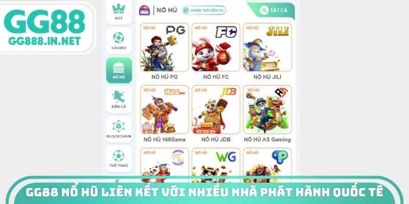 GG88 nổ hũ liên kết với nhiều nhà phát hành quốc tế