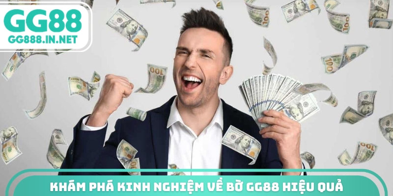Khám phá kinh nghiệm về bờ GG88 hiệu quả