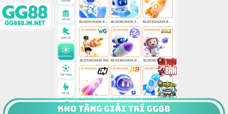 Kho t&agrave;ng giải tr&iacute; GG88