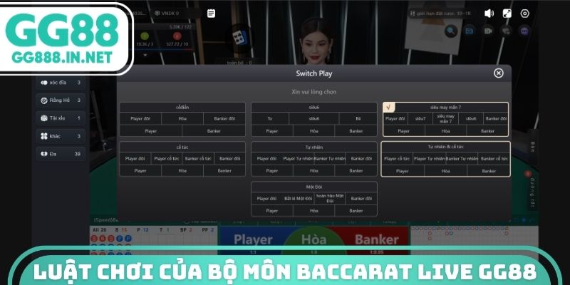 Luật chơi của bộ môn Baccarat Live GG88