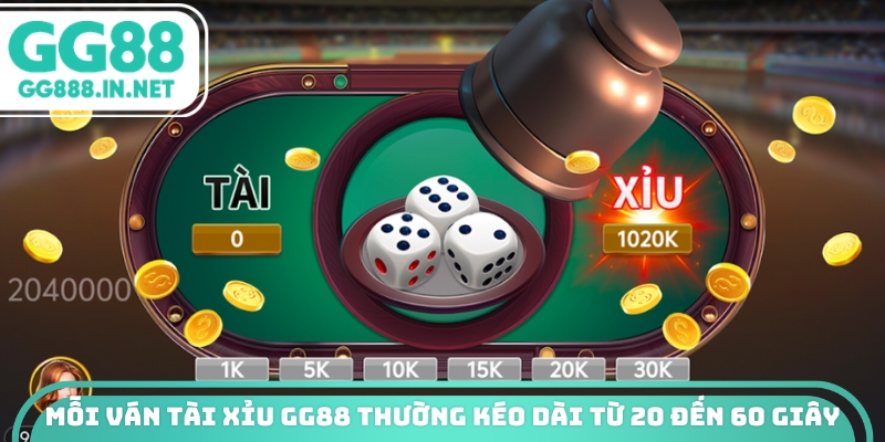 Mỗi ván tài xỉu GG88 thường kéo dài từ 20 đến 60 giây