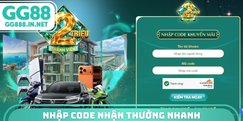 Nhập code nhận thưởng nhanh