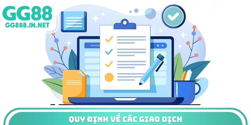 Quy định về các giao dịch