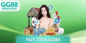 R&uacute;t Tiền GG88