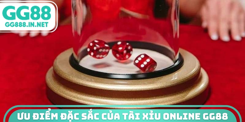 Ưu điểm đặc sắc của tài xỉu online GG88